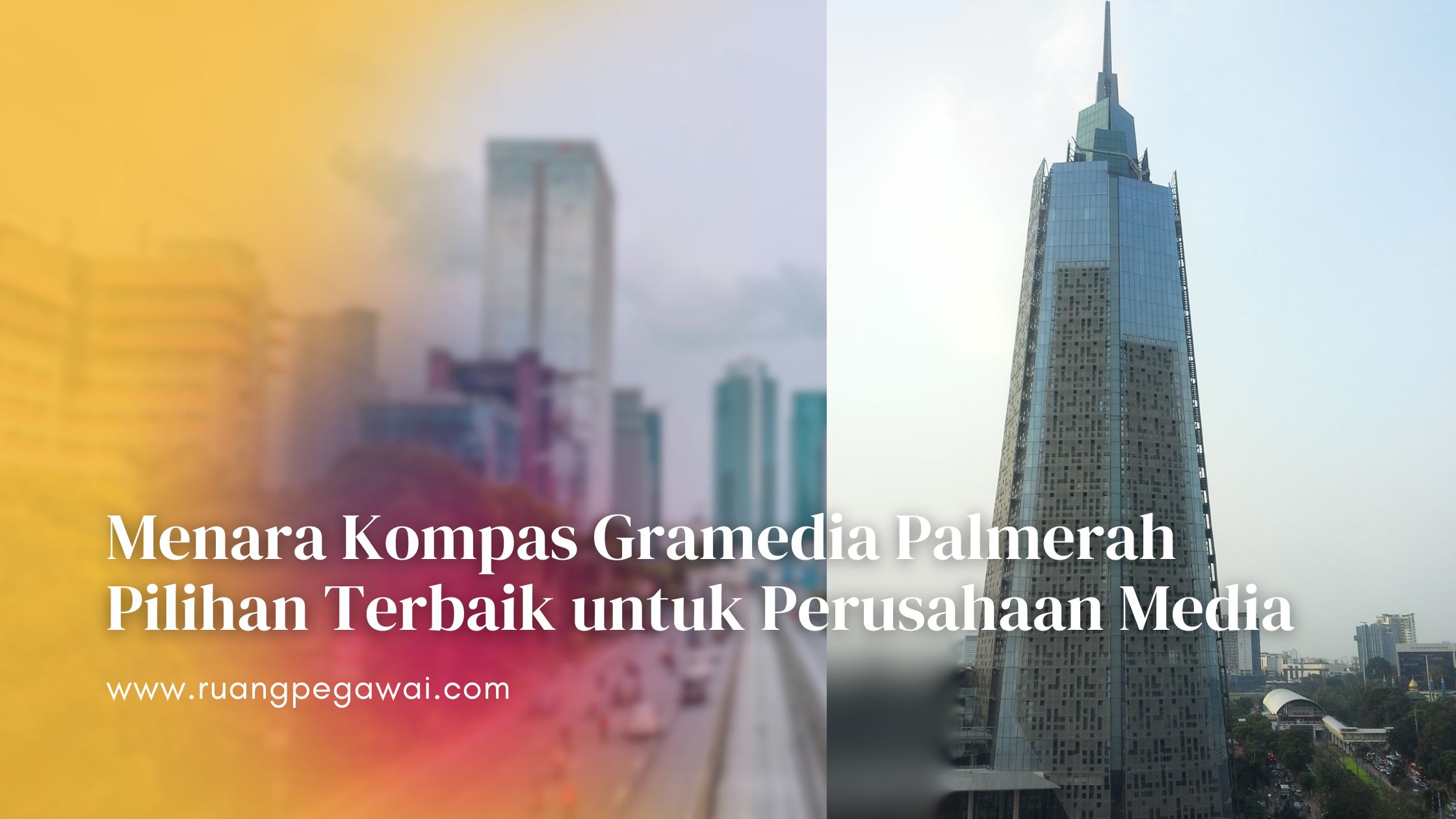 Menara Kompas Gramedia Palmerah